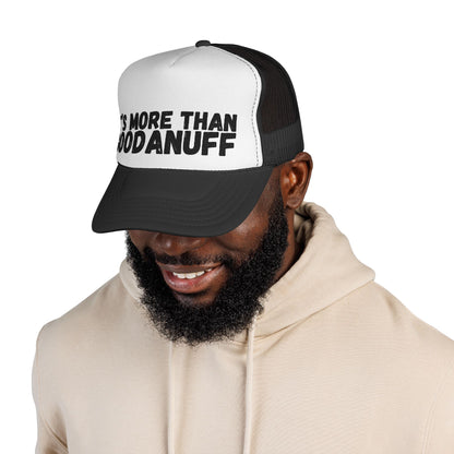 It's more than GoodaNuff Trucker Hat
