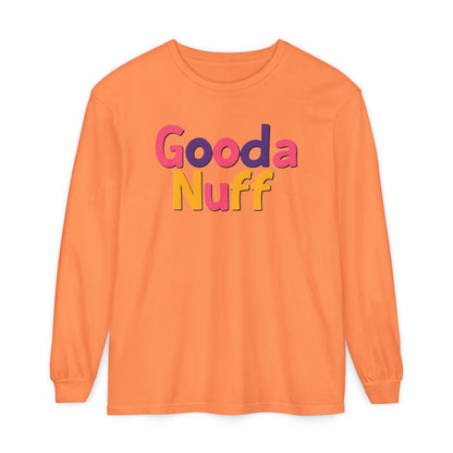 GoodaNuff Unisex Long Sleeve Tee