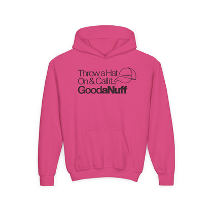 Throw a Hat on & call it GoodaNuff Unisex Youth Hoodie