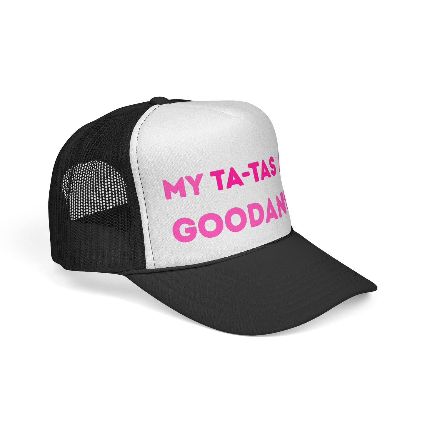 My Ta-Tas are GoodaNuff Trucker Hat