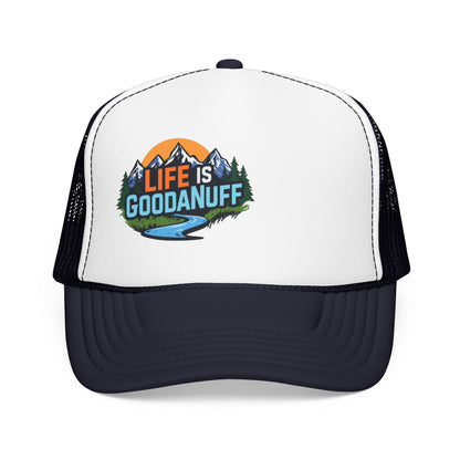 Life is GoodaNuff Trucker Hat