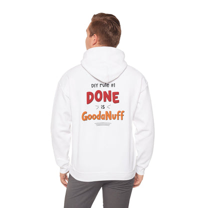 DIY rule #1 Done is GoodaNuff Unisex Hoodie
