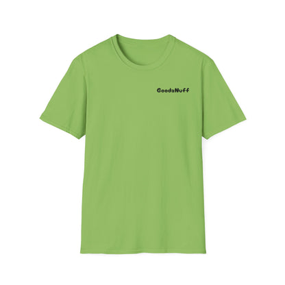 My A** is GoodaNuff Softstyle T-Shirt