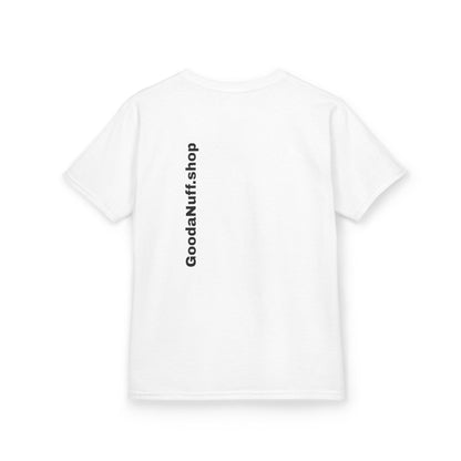 I AM Looking GoodaNuff Unisex Youth T-Shirt