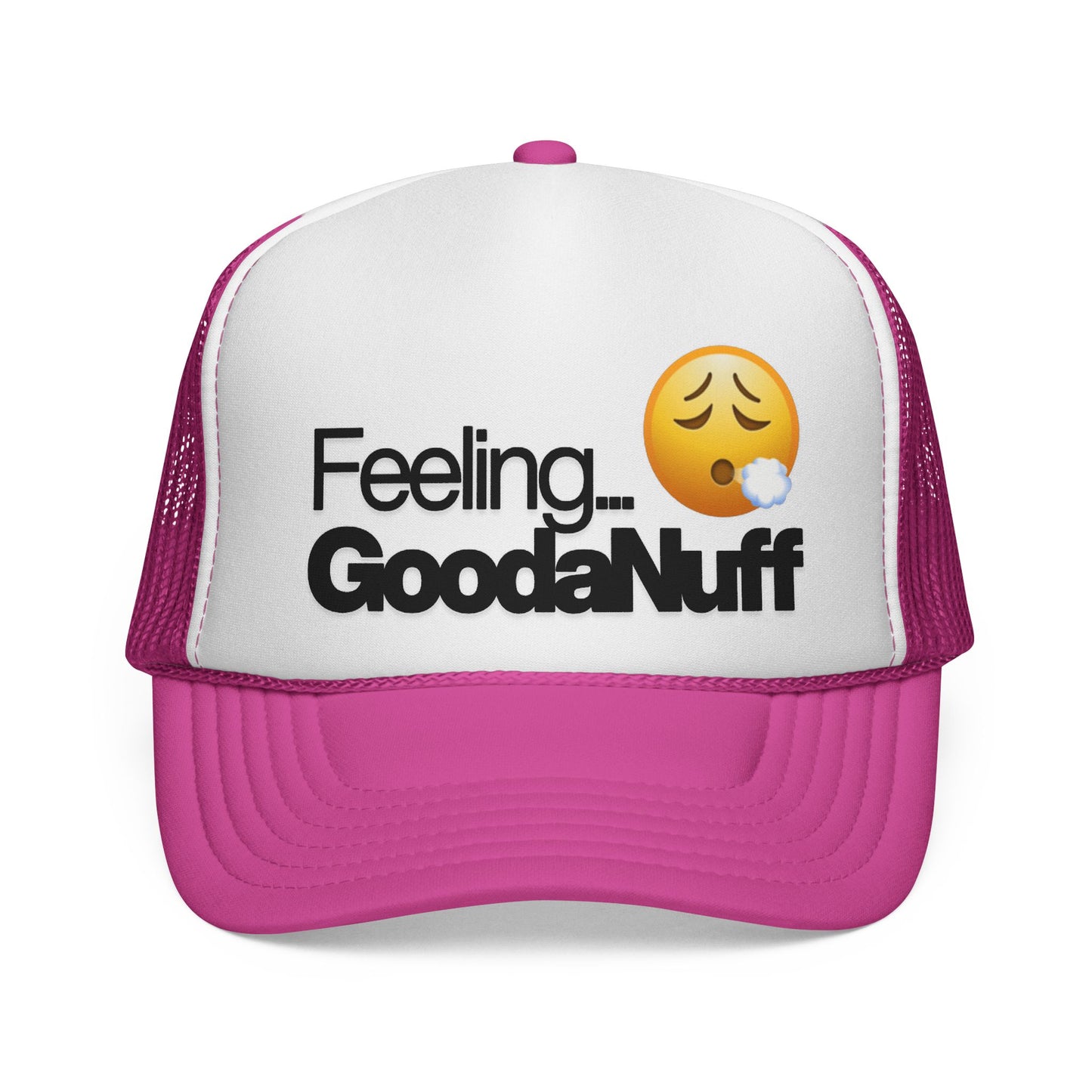 Feeling GoodaNuff Trucker Hat