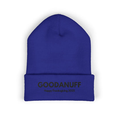 Happy Thanksgiving...GoodaNuff Cuffed Beanie