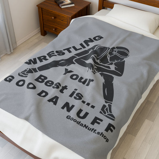 Wrestling Your Best is...GoodaNuff Throw Blanket