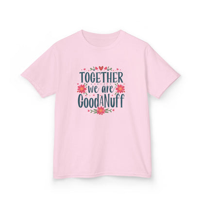 Together we are GoodaNuff Unisex Youth T-Shirt