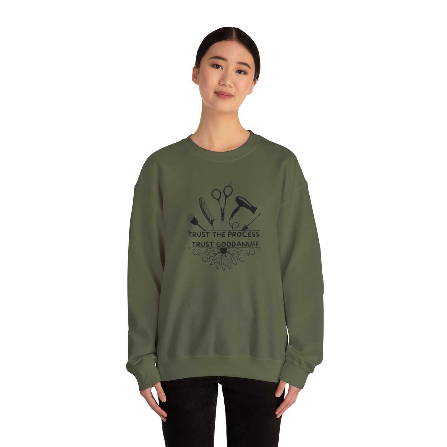 Trust the Process. Trust GoodaNuff Unisex Crewneck