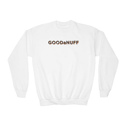 GoodaNuff Unisex Youth Crewneck