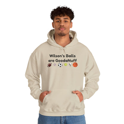 Wilson’s Balls Are GoodaNuff Hoodie