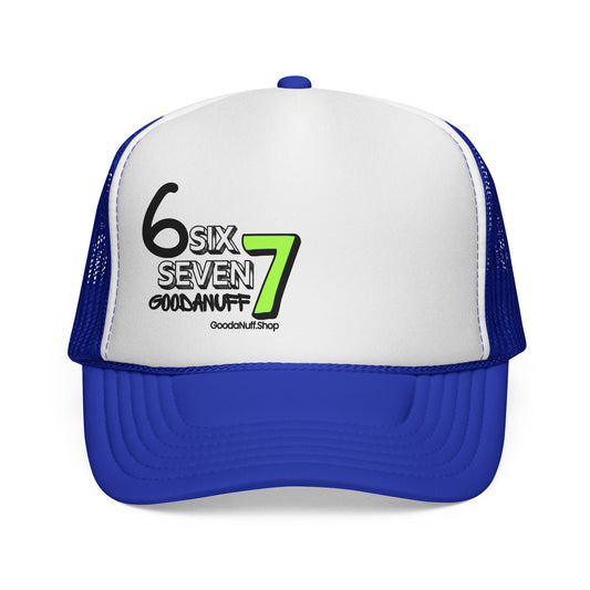 Six 7 GoodaNuff Trucker Hat