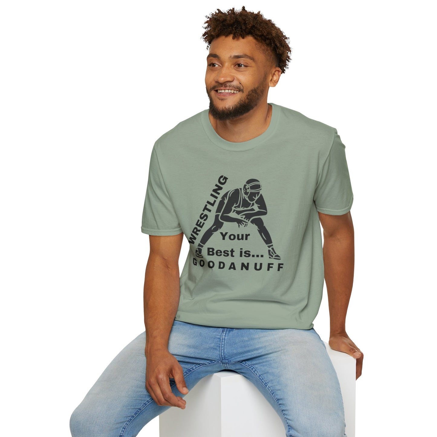 Wrestling Your Best is...GoodaNuff Unisex Softstyle T-Shirt