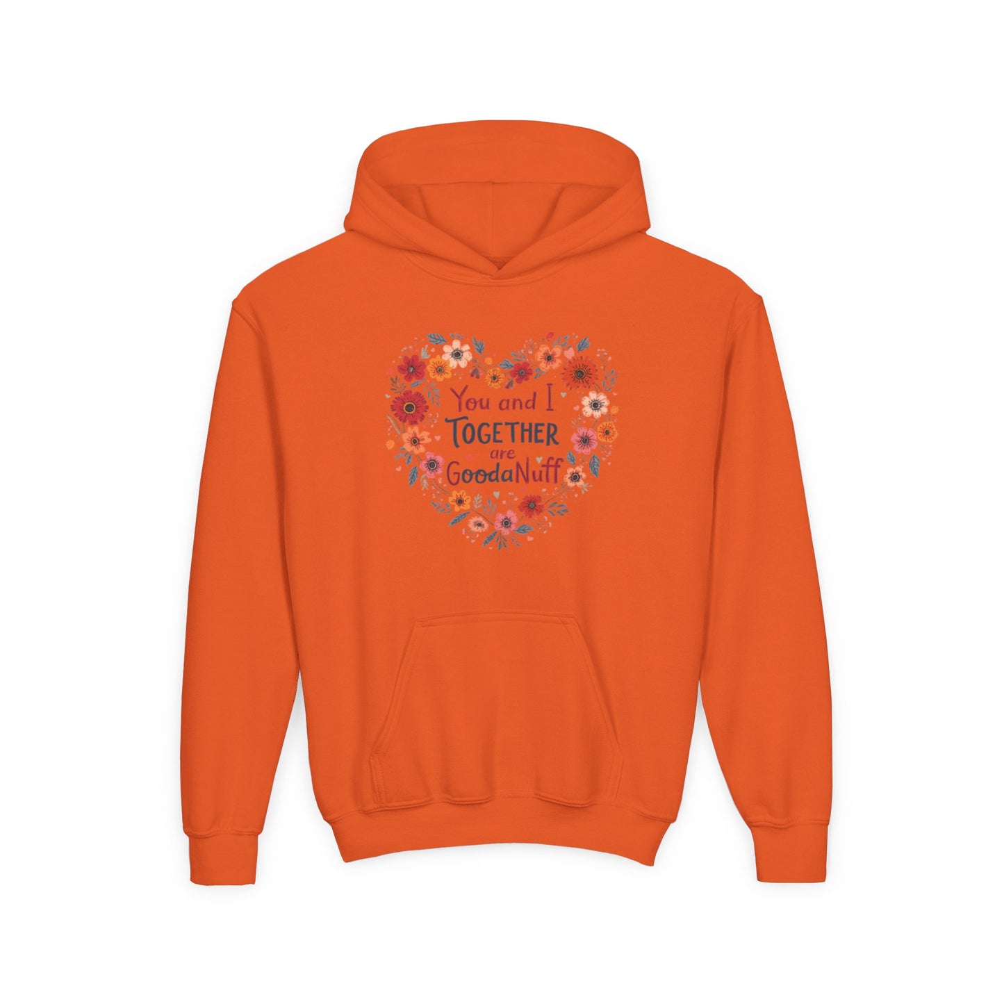 You and I Together are GoodaNuff Unisex Youth Hoodie