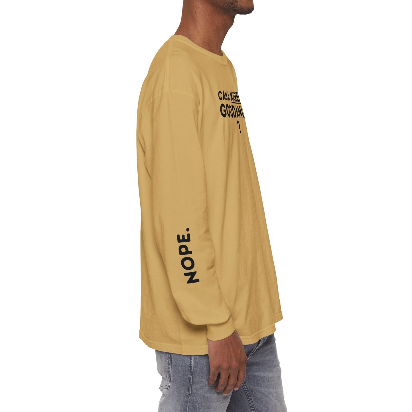 Can a Karen be GoodaNuff? Nope. Unisex Long Sleeve Tee