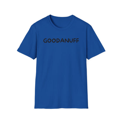 GoodaNuff Unisex Softstyle T-Shirt