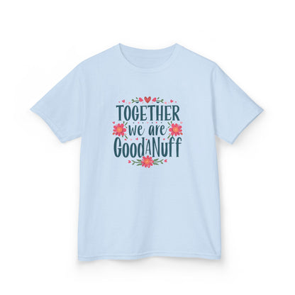 Together we are GoodaNuff Unisex Youth T-Shirt