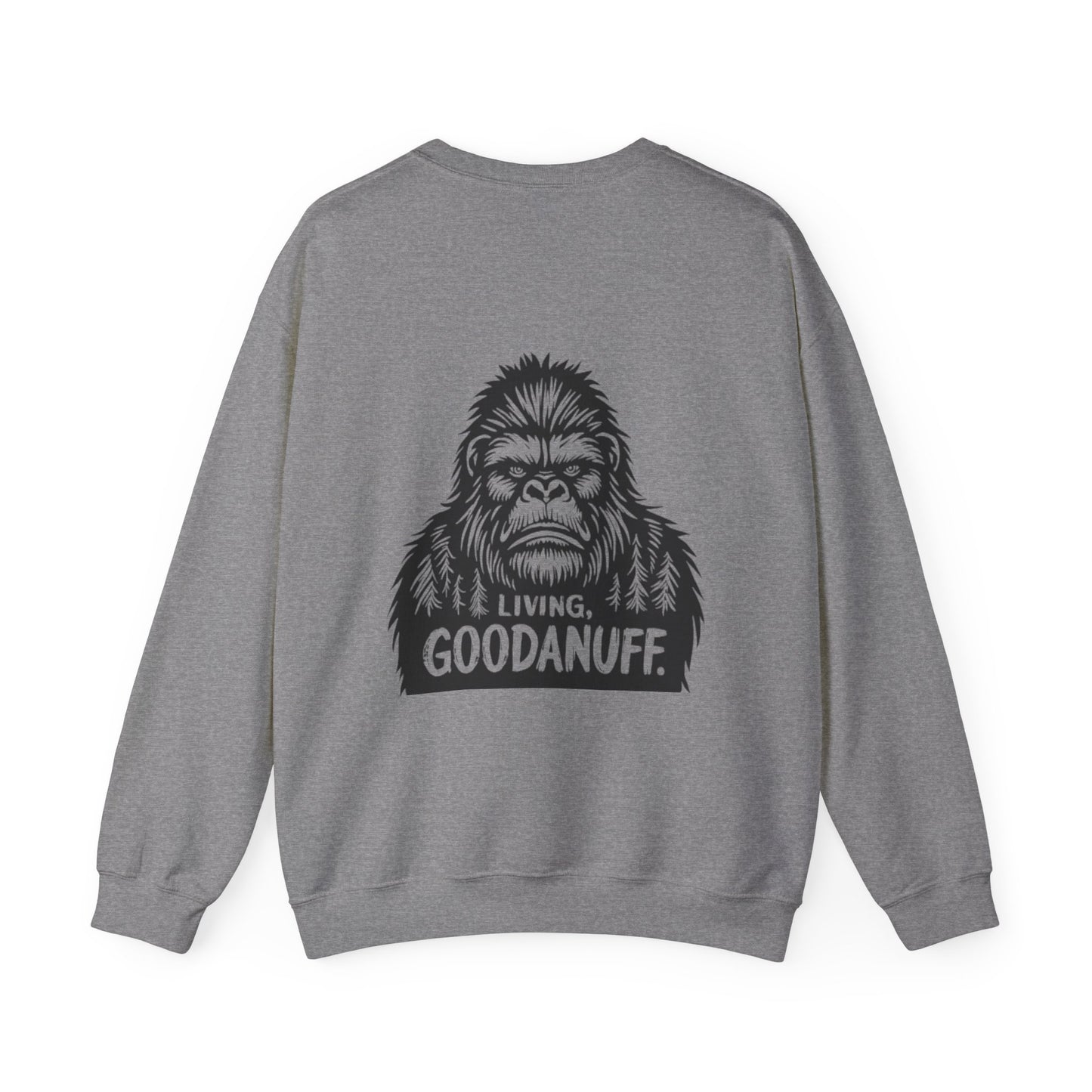 Living GoodaNuff Unisex Crewneck