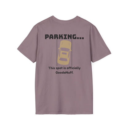 Parking...This spot is Officially GoodaNuff Unisex Softstyle T-Shirt