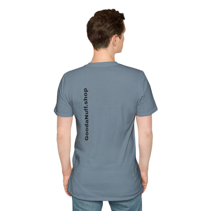 Wrestling Your Best is...GoodaNuff Unisex Softstyle T-Shirt