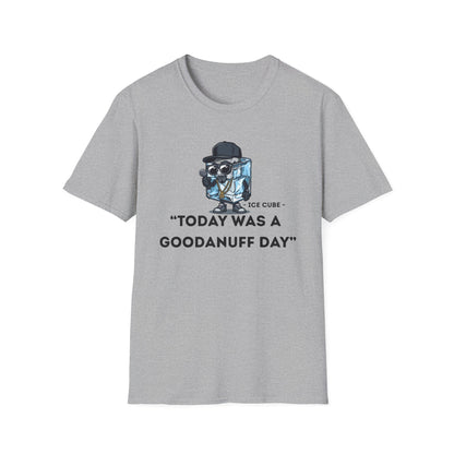 "Today was a GoodaNuff Day" Unisex Softstyle T-Shirt