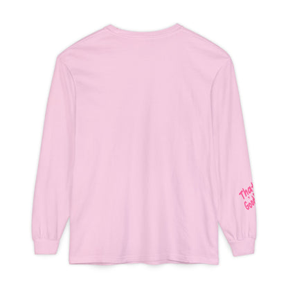 That's GoodaNuff Unisex Long Sleeve Tee