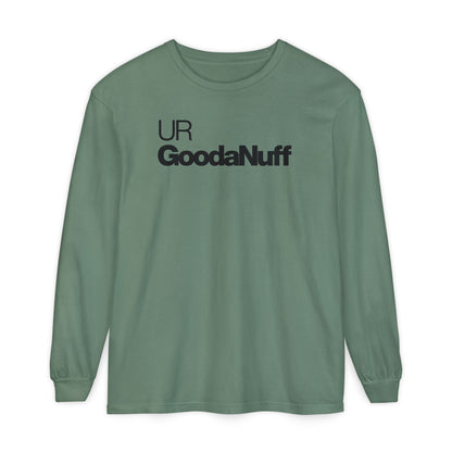 UR GoodaNuff Classic Unisex Long Sleeve Tee