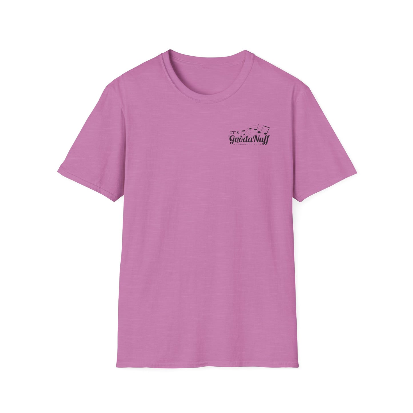 It's GoodaNuff I Reckon Unisex Softstyle T-Shirt