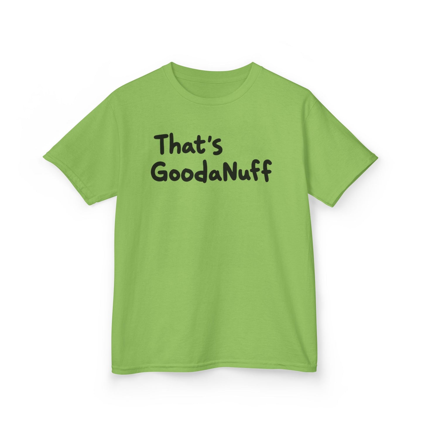 That's GoodaNuff Unisex Youth T-Shirt