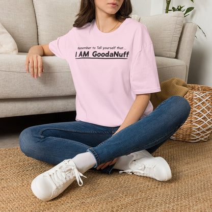 Remember to Tell yourself that...I AM GoodaNuff Unisex Softstyle T-Shirt