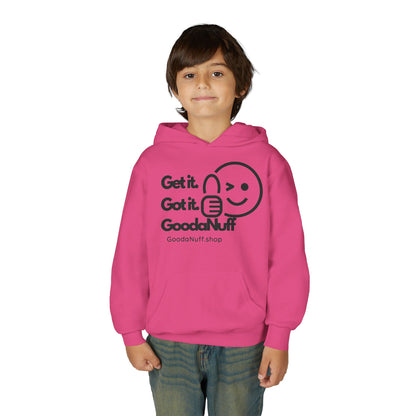 Get it. Got it. GoodaNuff Unisex Youth Hoodie