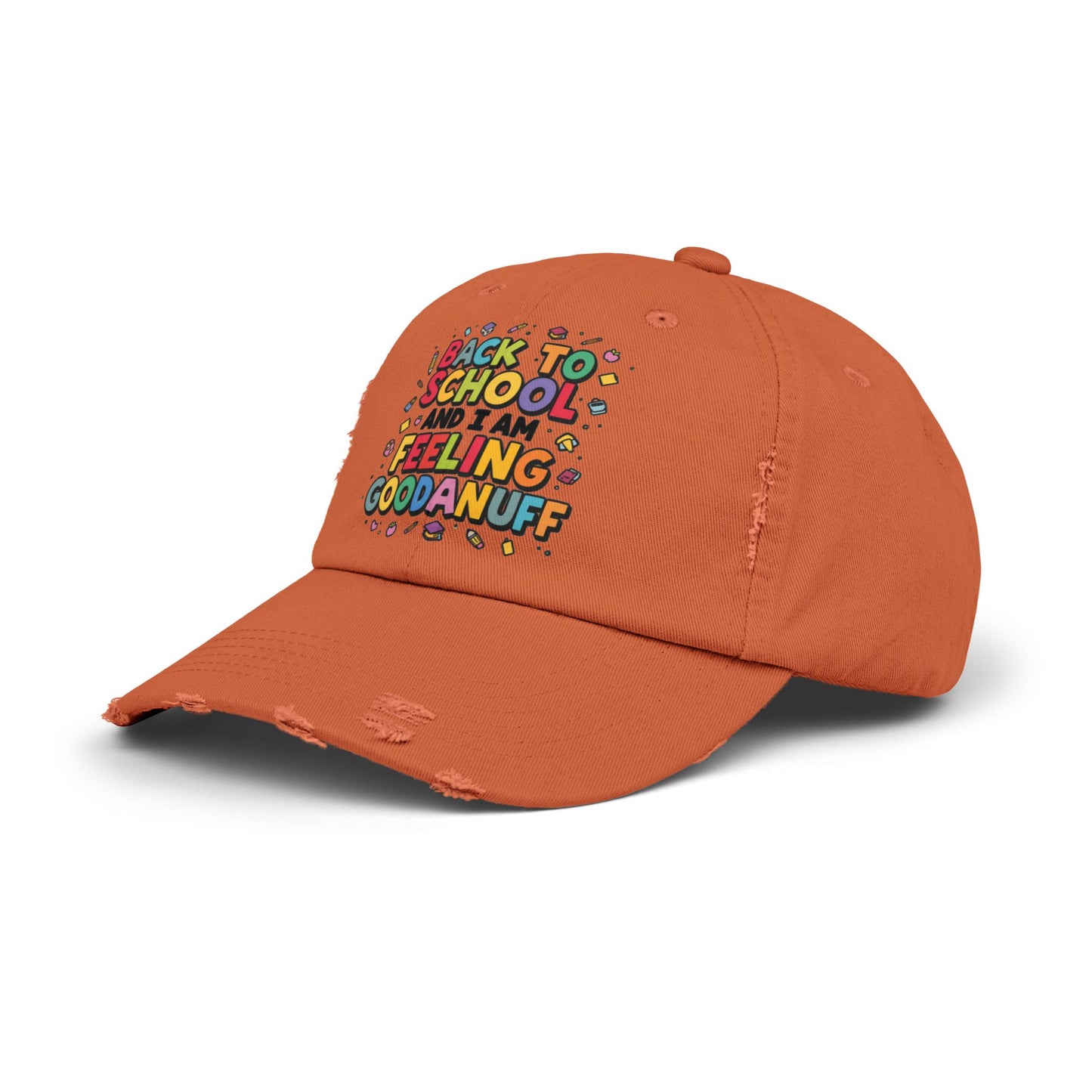 Back to School and I Am Feeling GoodaNuff Distressed Baseball Cap