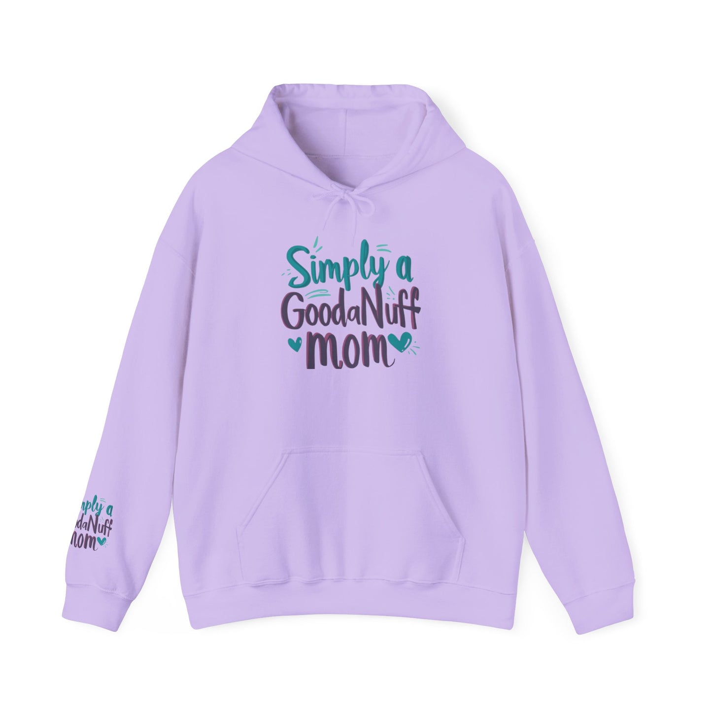 Simply a GoodaNuff Mom Unisex Hoodie
