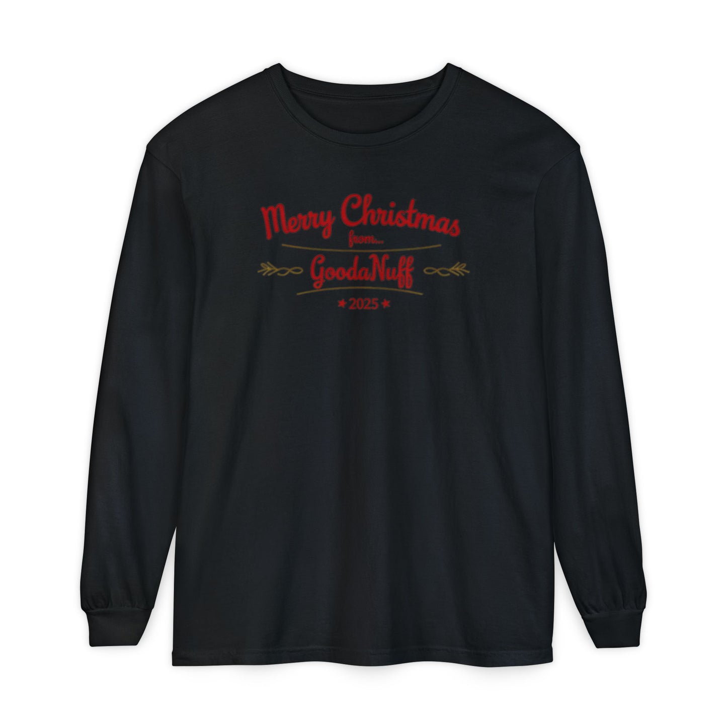 Merry Christmas from...GoodaNuff 2025 Unisex Long Sleeve Tee