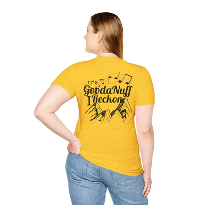 It's GoodaNuff I Reckon Unisex Softstyle T-Shirt