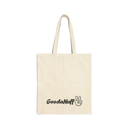 GoodaNuff Vibes Cotton Tote Bag
