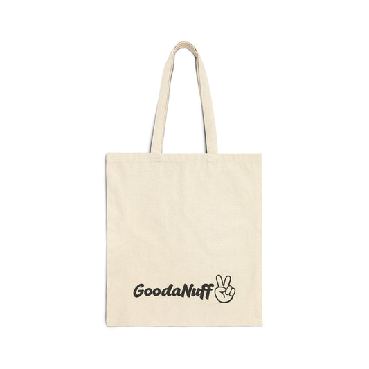 GoodaNuff Vibes Cotton Tote Bag
