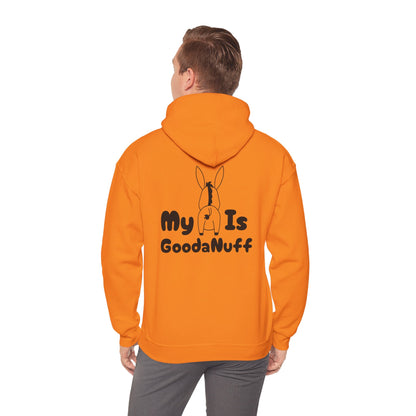 My A** is GoodaNuff Unisex Hoodie