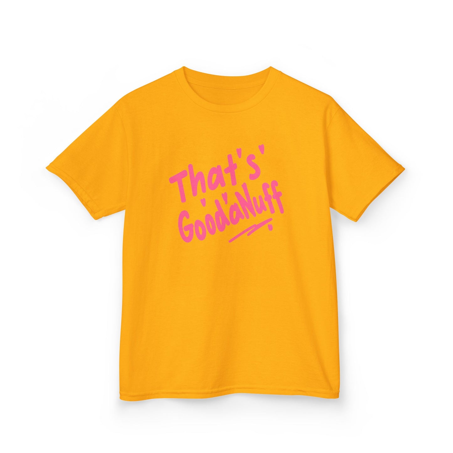 That's GoodaNuff Unisex Youth T-Shirt
