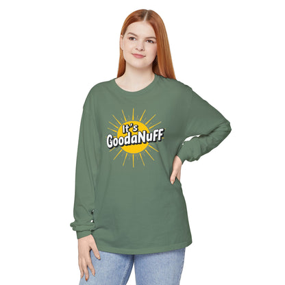It's GoodaNuff Unisex Long Sleeve Tee