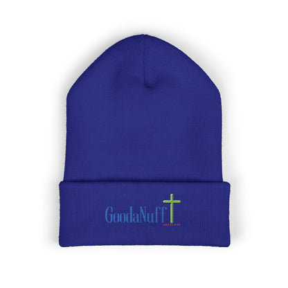 You are GoodaNuff Cuffed Beanie