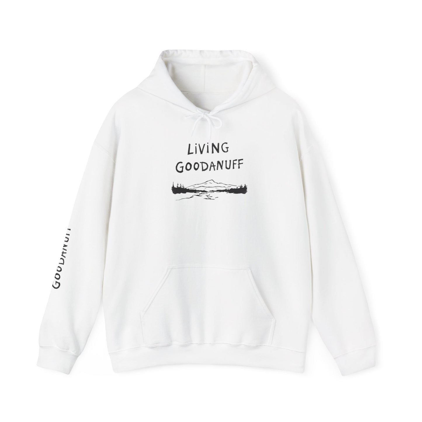 Living GoodaNuff Unisex Hoodie