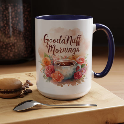 GoodaNuff Mornings Coffee Mug