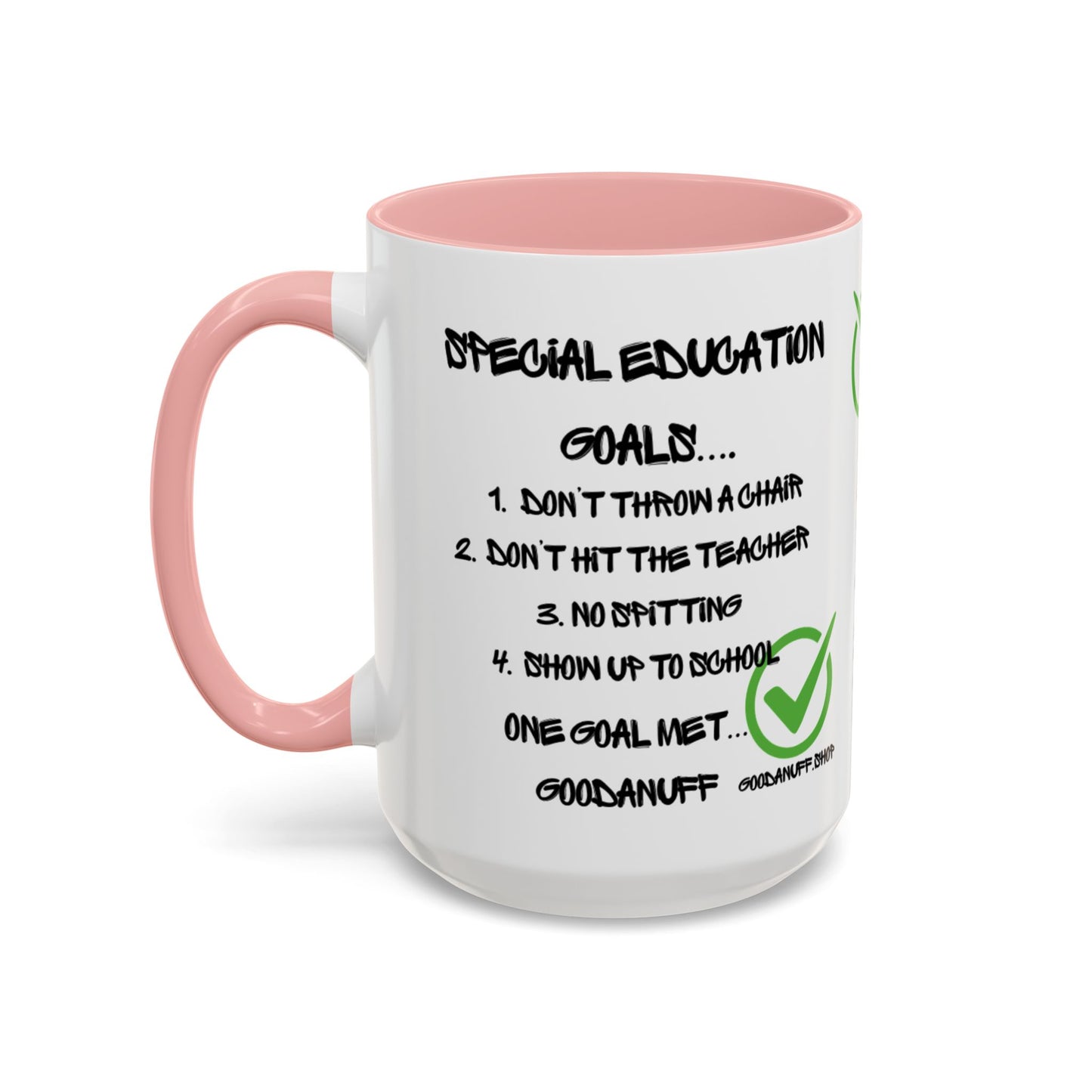 Special Education Goals...GoodaNuff Coffee Mug