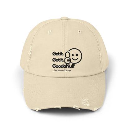 Get it. Got it. GoodaNuff Distressed Baseball Cap