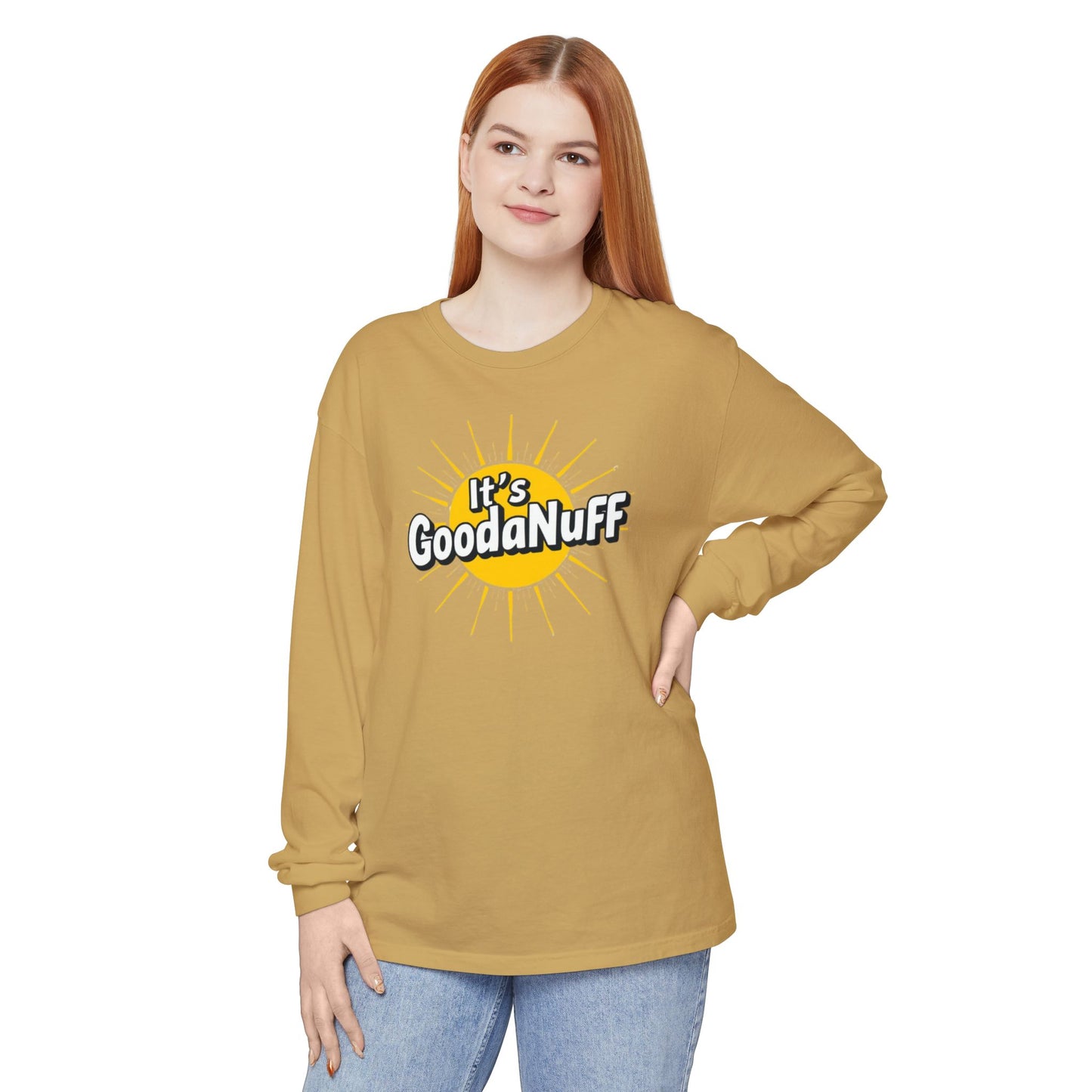 It's GoodaNuff Unisex Long Sleeve Tee