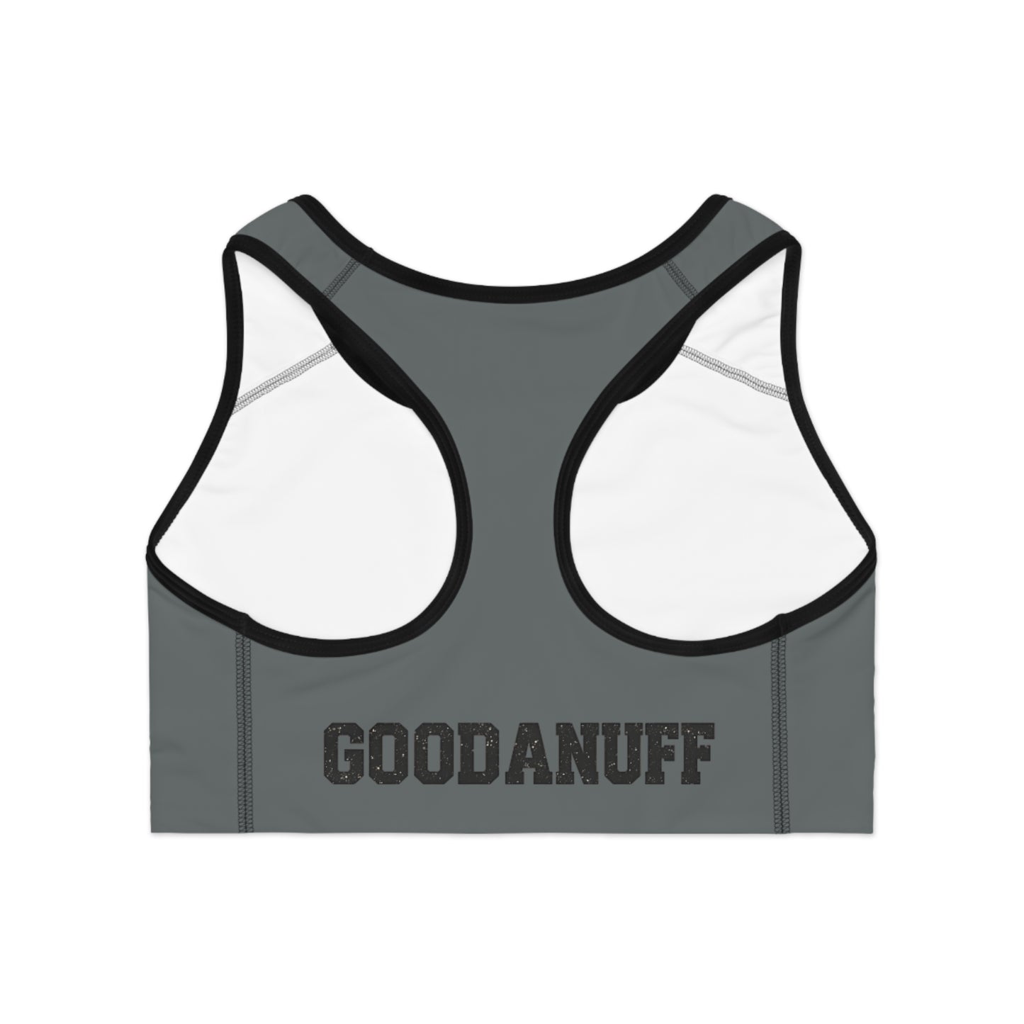 Your Best Is GoodaNuff Sports Bra