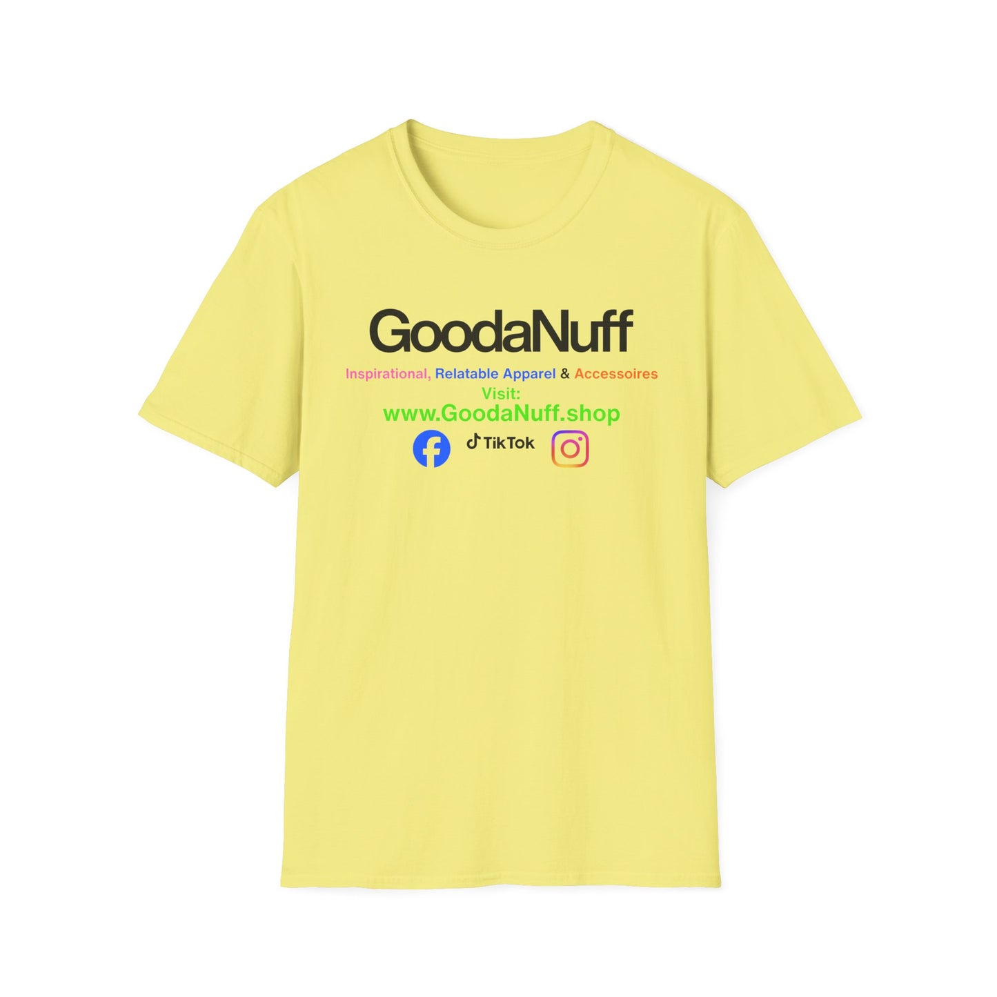 GoodaNuff Unisex Softstyle T-Shirt