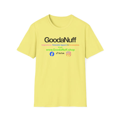GoodaNuff Unisex Softstyle T-Shirt