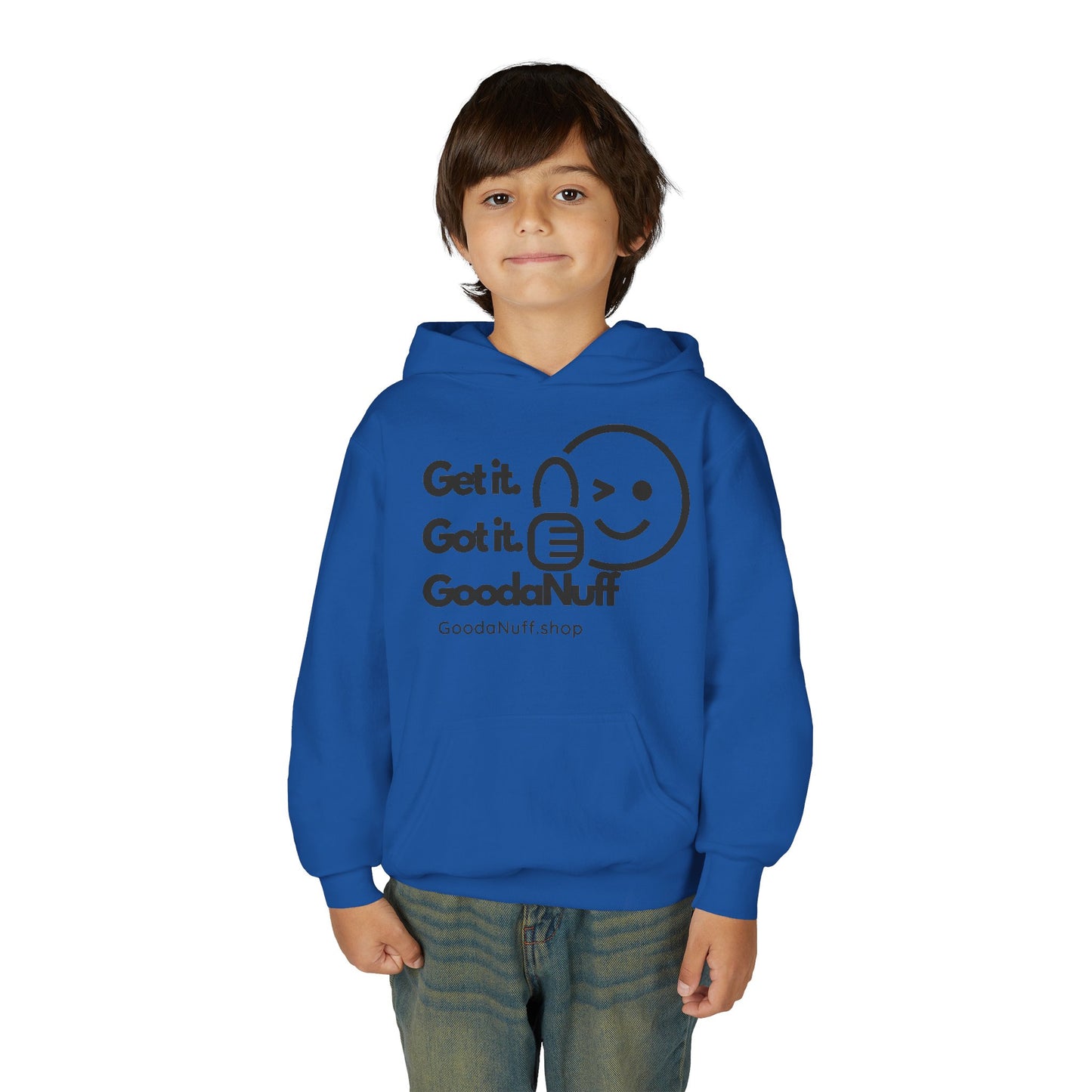 Get it. Got it. GoodaNuff Unisex Youth Hoodie